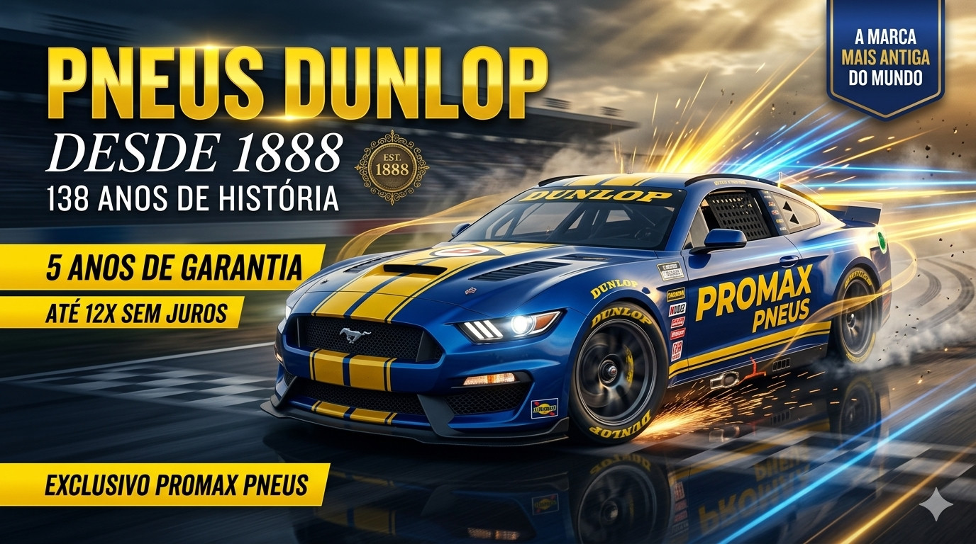 Pneus Dunlop — Desde 1888, 5 anos de garantia